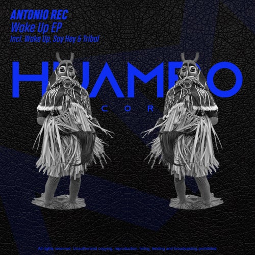 Antonio Rec – Wake up EP [HUAM473]